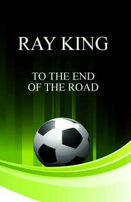 Cover To the End of the Road