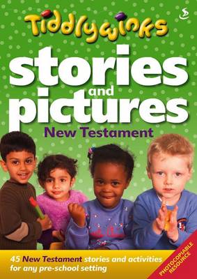 Stories and Pictures New Testament - Tiddlywinks (Paperback)