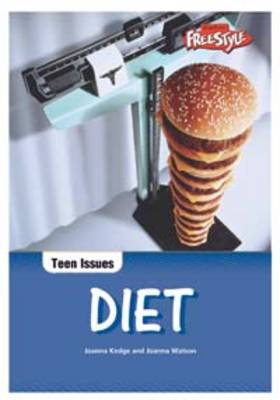 Diet - Raintree Freestyle: Teen Issues (Paperback)