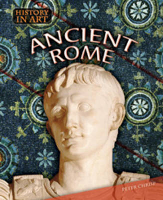 Ancient Rome - History in Art (Paperback)