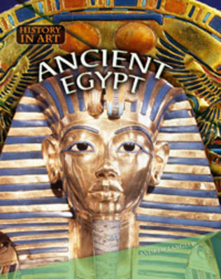 Ancient Egypt - History in Art (Paperback)