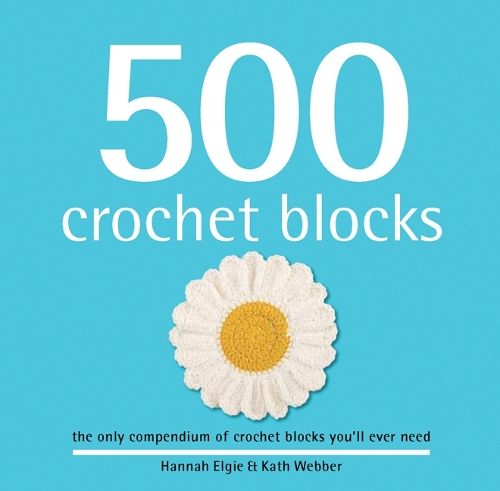 500 Crochet Blocks (Hardback)