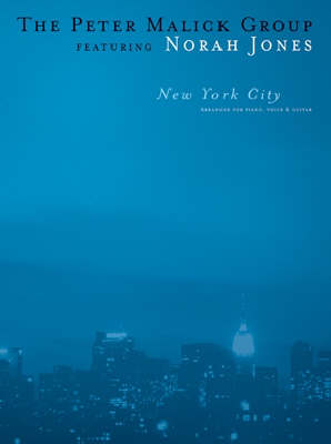 The Peter Malick Group Featuring Norah Jones: New York City (pvg) (Paperback)