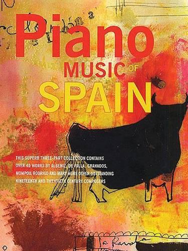 Piano Music Of Spain: Volumes One To Three (Paperback)