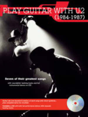 Play Guitar with... U2 - 1984 to 1987 1984 - 1987 - Play Guitar with... (Paperback)
