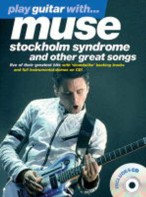 Play Guitar With... Muse: Stockholm Syndrome And Other Great Songs (Paperback)