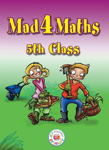 Mad 4 Maths - 5th Class - Mad 4 Maths (Paperback)