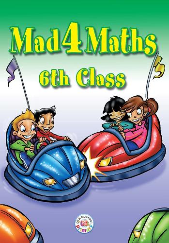 Mad 4 Maths - 6th Class - Mad 4 Maths (Paperback)