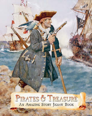 Pirates and Treasure: An Amazing Story Jigsaw Book - Jigsaw Book (Hardback)