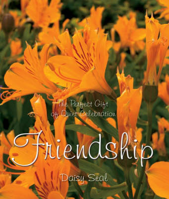 Friendship - Daisy Seal's Series (Hardback)