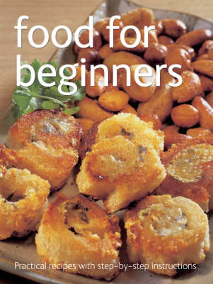 Food for Beginners - Practical Recipes with Step-by-Step Instructions S. (Spiral bound)