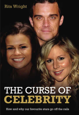 The Curse of Celebrity (Hardback)