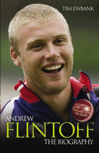 Andrew Flintoff: The Biography (Paperback)
