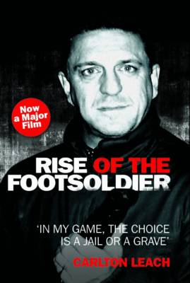 Rise of the Footsoldier (Paperback)