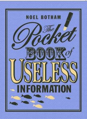 Pocket Book of Useless Information (Hardback)