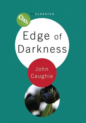 Edge of Darkness - BFI TV Classics (Paperback)