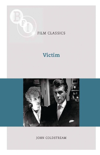 Victim - BFI Film Classics (Paperback)