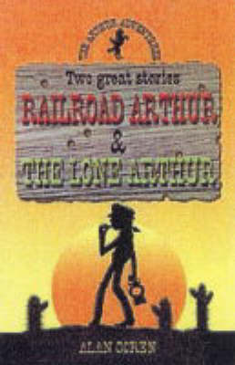 ARTHUR RAILROAD / LONE ARTHUR (Paperback)