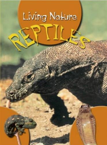 Reptiles - Living Nature S. (Paperback)