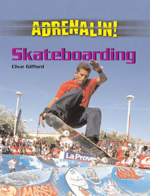 ADRENALIN SKATEBOARDING (Hardback)