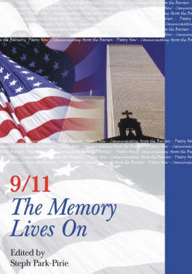 9/11 the Memory Lives on (Paperback)