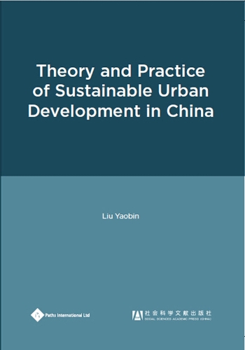 Theory and Practice of Sustainable Urban Development in China (Hardback)