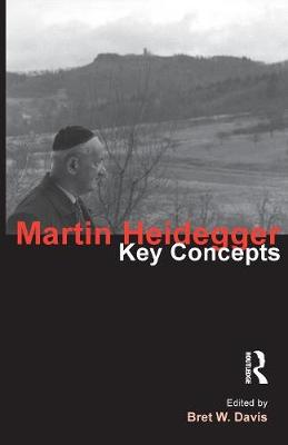 Martin Heidegger - Bret W. Davis