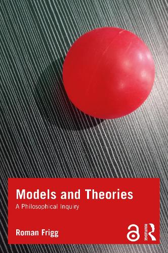 Models and Theories (Paperback)