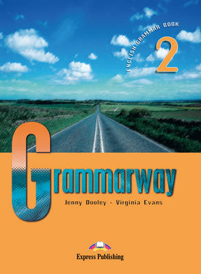 Grammarway Grammarway: Student's Book Student's Book: Level 2 Level 2 (Paperback)