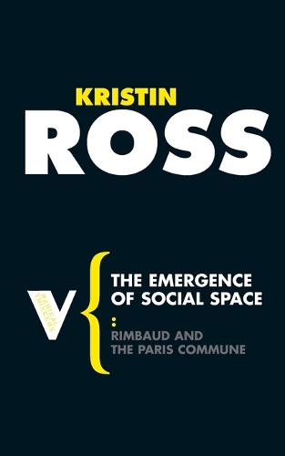 The Emergence of Social Space - Kristin Ross