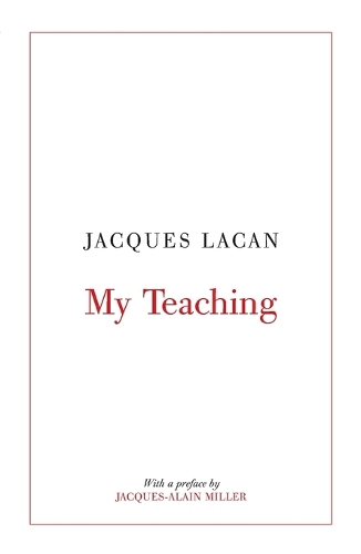 My Teaching - Jacques Lacan