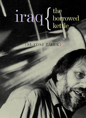 Iraq - Slavoj Zizek