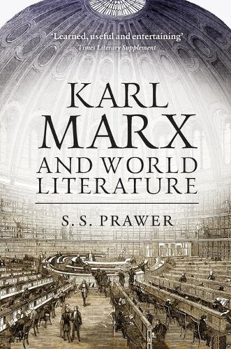 Karl Marx and World Literature (Paperback)
