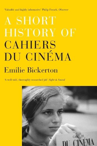 A Short History of Cahiers du Cinema (Paperback)