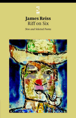 Riff on Six: New and Selected Poems - Salt Modern Poets (Paperback)