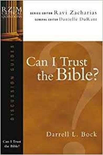Can I Trust the Bible? - RZIM Critical Questions Discussion Guides