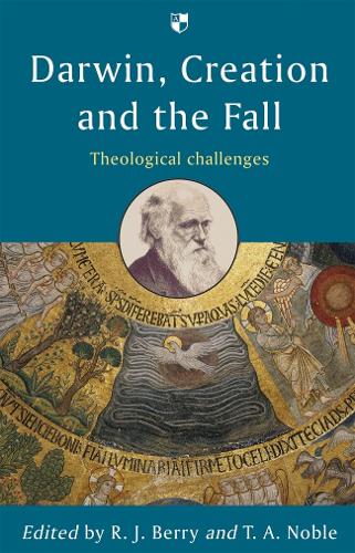 Darwin, Creation and the Fall: Theological Challenges (Paperback)