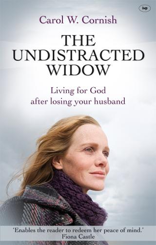 The Undistracted Widow: Living for God After Losing Your Husband (Paperback)