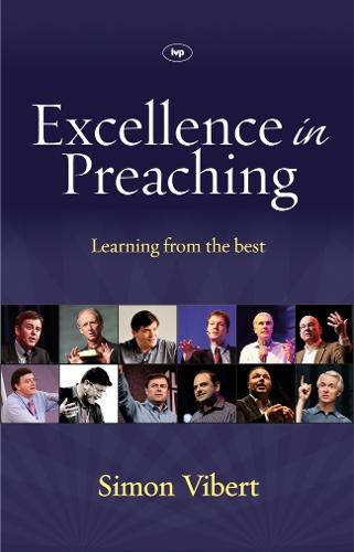 Excellence in Preaching (Paperback)