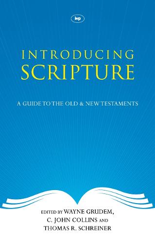 Introducing Scripture: A Guide to the Old and New Testaments (Paperback)