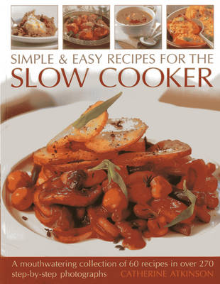 Simple & Easy Recipes for the Slow Cooker (Paperback)