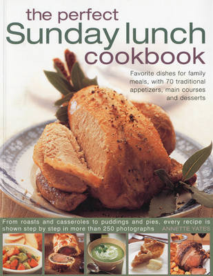 Perfect Sunday Lunch Cookbook (Paperback)