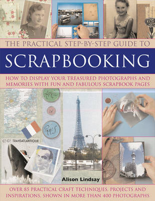 Practical Step-by-Step Guide to Scrapbooking (Paperback)