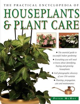Practical Encyclopedia of Houseplants & Plant Care (Hardback)