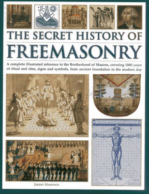 Secret History of Freemasonry (Hardback)