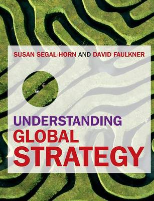 Understanding Global Strategy by David Faulkner, Susan Segal-Horn ...