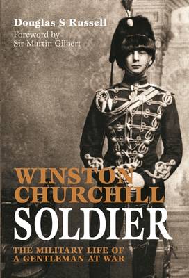WINSTON CHURCHILL SOLDIER (Paperback)