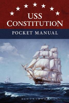 USS Constitution A Midshipman's Pocket Manual 1814 (Hardback)
