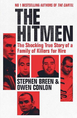 The Hitmen By Stephen Breen Owen Conlon Waterstones