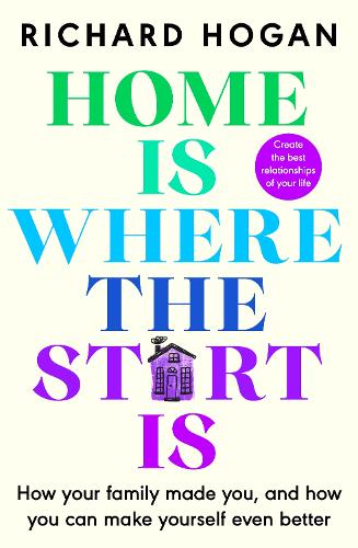 Home is Where the Start Is (Paperback)